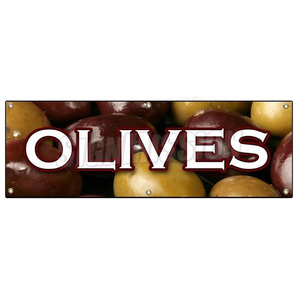Signmission OLIVES BANNER SIGN greek green black kalamata olive oil manzanilla cured B-72 Olives - main